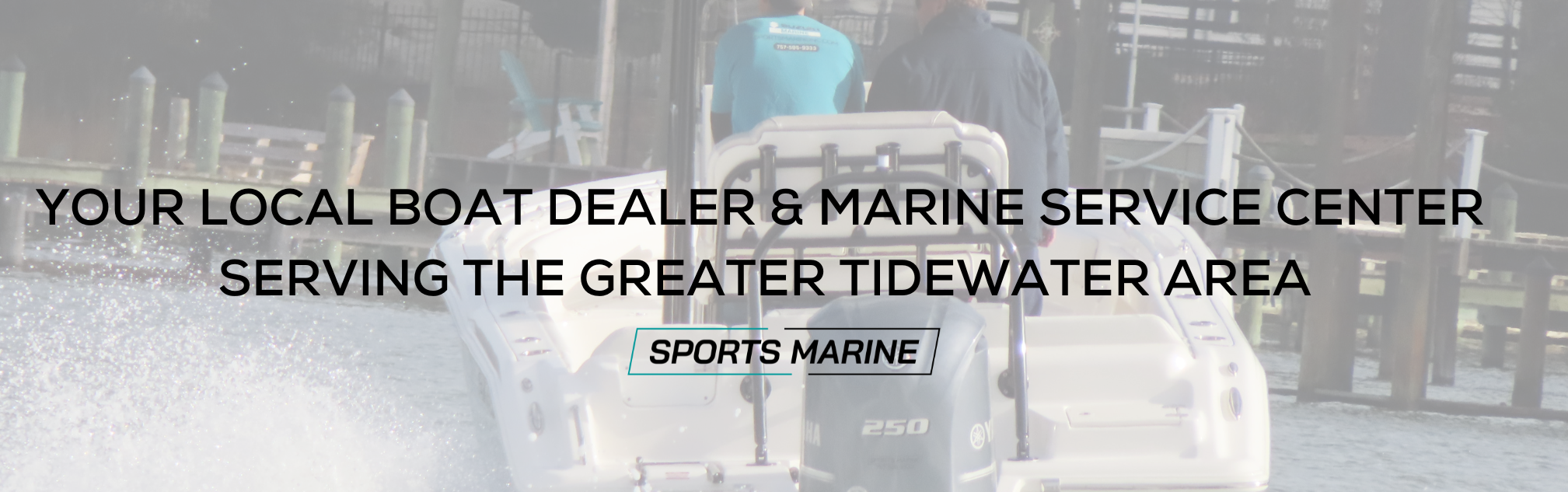 New & Used Boat Dealer and Marine Service Center in Gloucester, VA